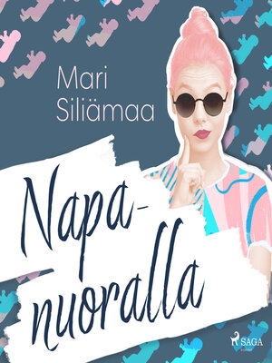 cover image of Napanuoralla